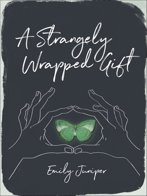 Title details for A Strangely Wrapped Gift by Emily Juniper - Available